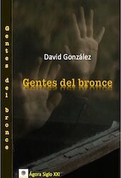 Gentes del bronce - Tapa dura